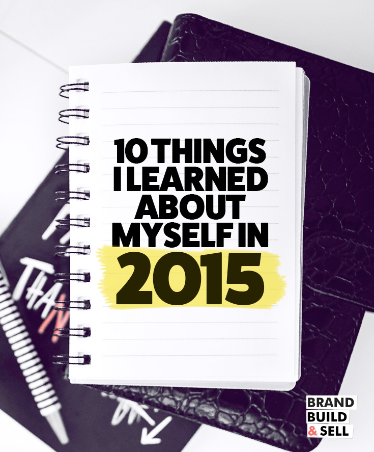 10 Things I Learned About Myself in 2015 (And How I’ll Fix It)